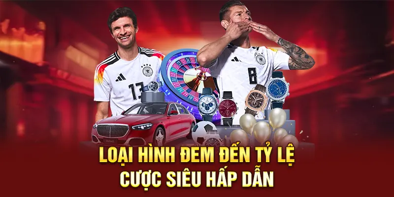 Loại hình đem đến tỷ lệ cược siêu hấp dẫn